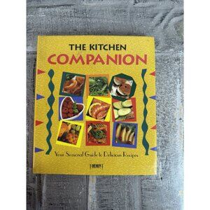 The Kitchen Companion (Your Seasonal Guide to Delicious Recipes) - GOOD